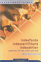 Fonds Indiciels, Certificats Indiciels, Actions Indicielles